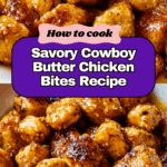 Cowboy Butter Chicken Bites Recipe